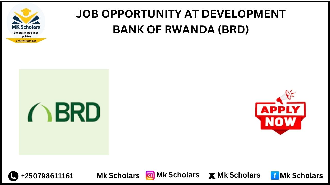 JOB OPPORTUNITY AT DEVELOPMENT BANK OF RWANDA (BRD)